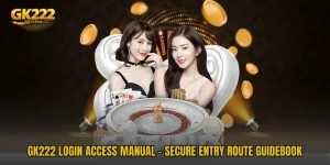 GK222 Login Access Manual - Secure Entry Route Guidebook